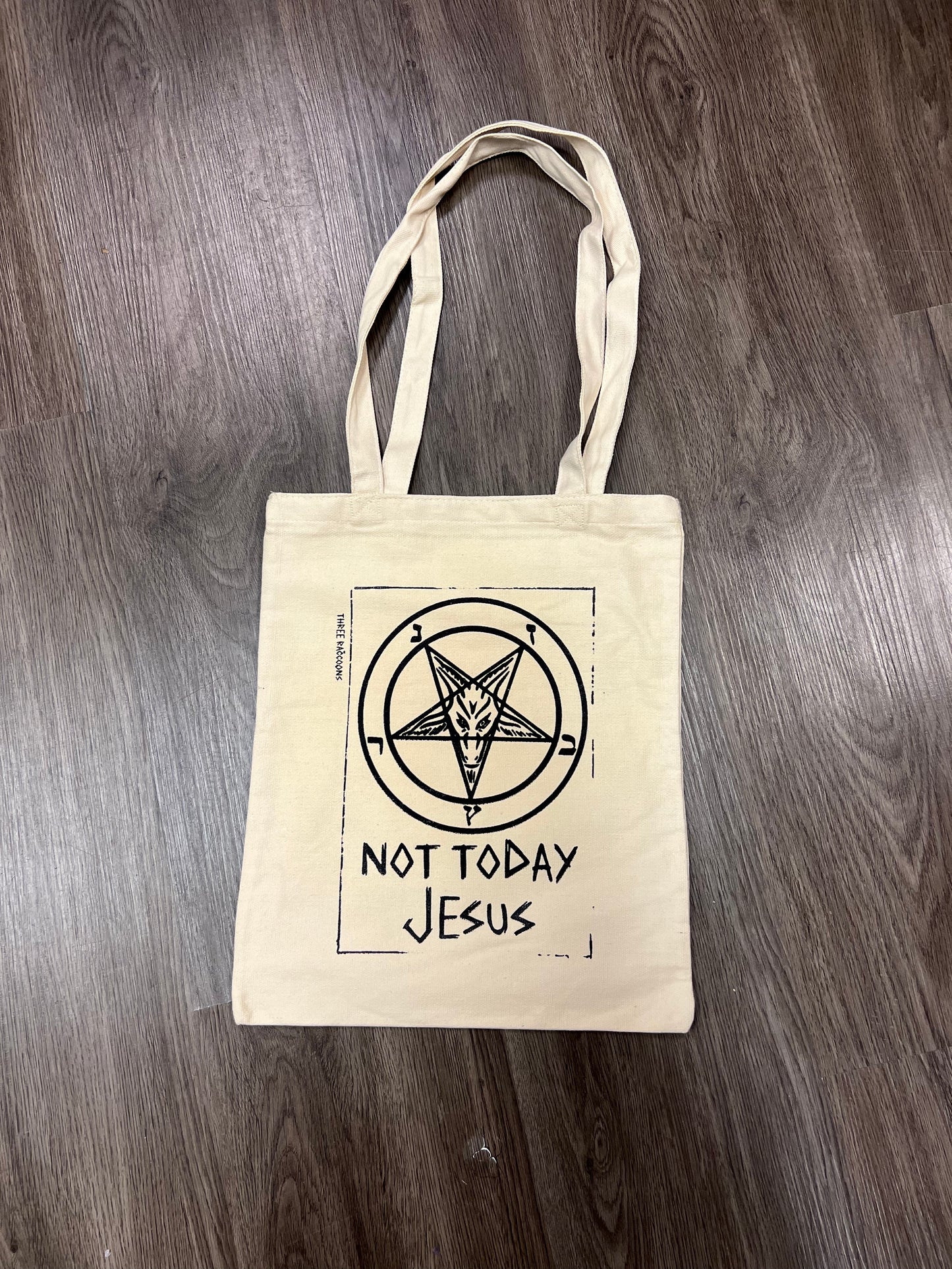 Tote Bag - Not Today Jesus